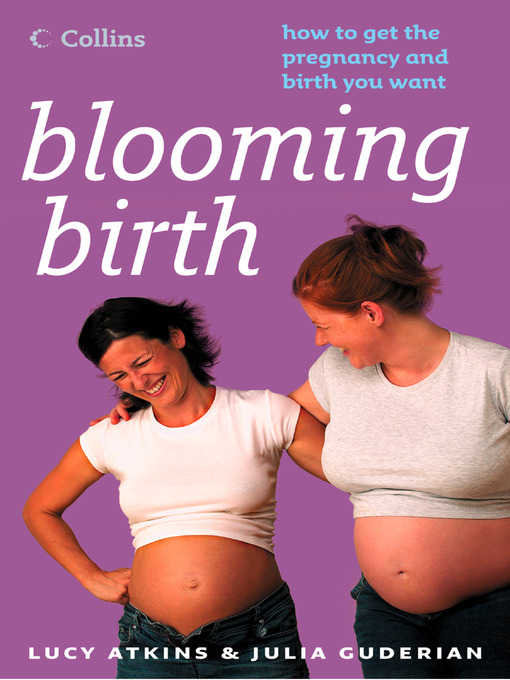 Title details for Blooming Birth by Lucy Atkins - Available
